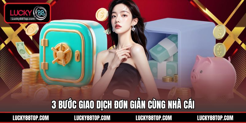 Nạp Tiền Lucky88 | Giao Dịch Nhanh 1 Phút Cực Đơn Giản - BETVANTA99.BUZZ