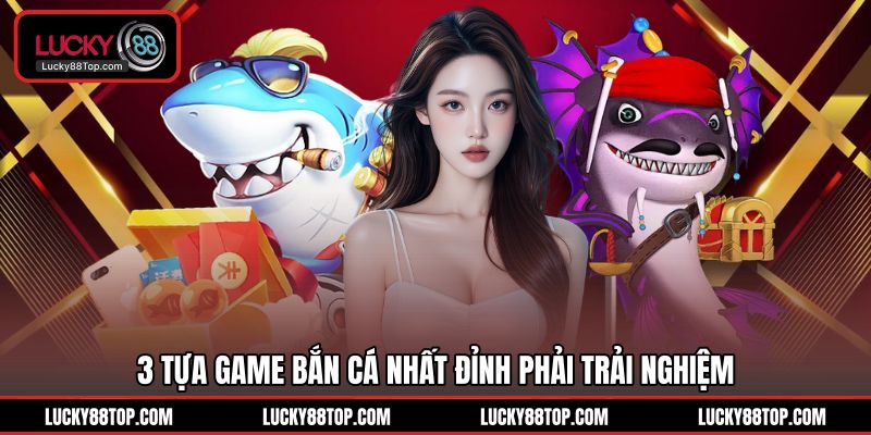 Bắn Cá Lucky88 | Săn Hũ Vàng 88 Tỷ Nhận Xu Miễn Phí - BETVANTA99.BUZZ