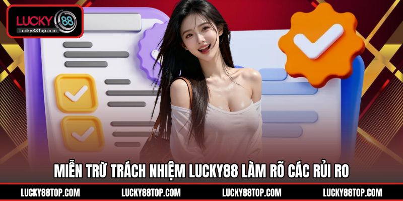 Miễn Trừ Trách Nhiệm Lucky88 | 3 Chính Sách Cần Biết - BETVANTA99.BUZZ Miễn Trừ Trách Nhiệm Lucky88 | 3 Chính Sách Cần Biết - BETVANTA99.BUZZ